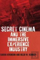 Secret Cinema And The Immersive Experience Industry