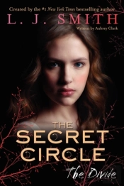Secret Circle: The Divide