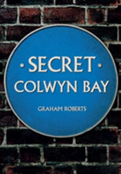 Secret Colwyn Bay