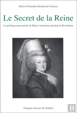 Bertrand.pt - Secret De La Reine La Politique Personnelle De Marie Antoinette