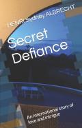 Secret Defiance