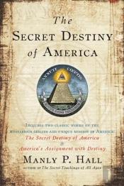 Secret Destiny Of America