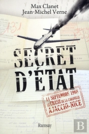 Secret D'État ; 11 Septembre 1968 Le Crash De La Caravelle Ajaccio-Nice