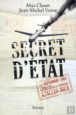 Bertrand.pt - Secret D'État ; 11 Septembre 1968 Le Crash De La Caravelle Ajaccio-Nice