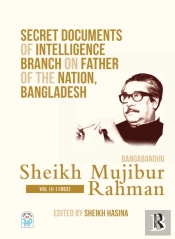 Secret Documents Of Intelligence Branch On Father Of The Nation, Bangladesh: Bangabandhu Sheikh Mujibur Rahman
