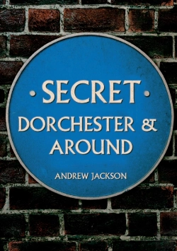 Bertrand.pt - Secret Dorchester And Around