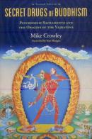 Secret Drugs Of Buddhism