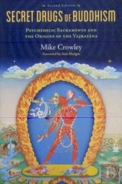 Secret Drugs Of Buddhism