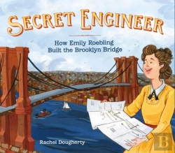 Bertrand.pt - Secret Engineer: How Emily Roebling Built The Brooklyn Bridge