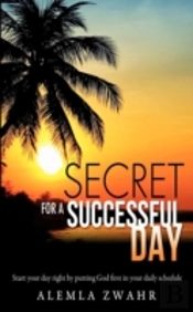 Secret For A Successful Day