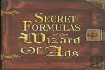 Secret Formulas Of The Wizard Of Ads