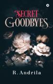 Secret Goodbyes