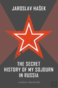 Bertrand.pt - Secret History Of My Sojourn In Russia