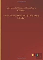 Secret History Revealed By Lady Peggy Oã¯Â¿Â½Malley