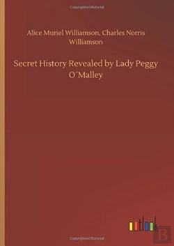 Bertrand.pt - Secret History Revealed By Lady Peggy Oã¯Â¿Â½Malley