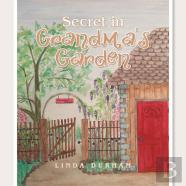 Secret In Grandma'S Garden