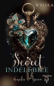 Secret Indélébile