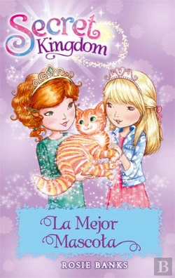 Bertrand.pt - Secret Kingdom 29. La Mejor Mascota