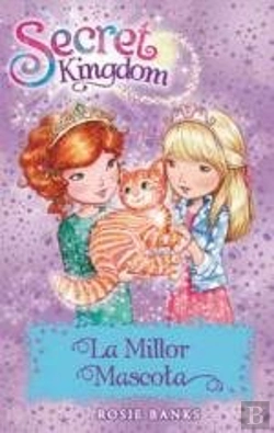 Bertrand.pt - Secret Kingdom 29. La Millor Mascota