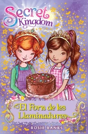 Secret Kingdom 8. El Forn De Les Llaminadures