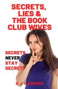 Secret, Lies And The Book Club Wives