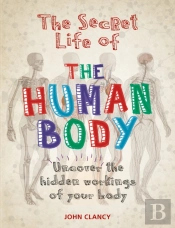 Secret Life Of The Human Body