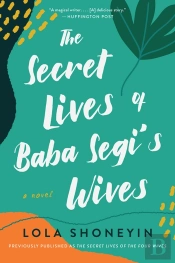 Secret Lives Of Baba Segi'S Wives