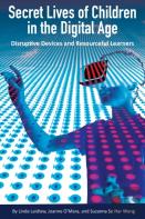 Secret Lives Of Children In The Digital Age