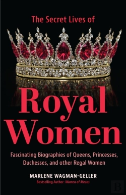 Bertrand.pt - Secret Lives Of Royal Women