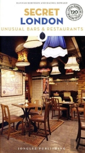 Secret London Bars And Restaurants Guide