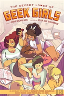 Bertrand.pt - Secret Loves Of Geek Girls The: Expanded Edition