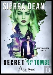 Secret Mcqueen Tome 5 ; Secret Dans La Tombe