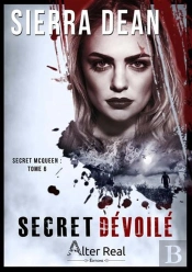 Secret  Mcqueen Tome 6 ; Secret Dévoilé