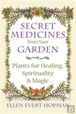 Bertrand.pt - Secret Medicines From Your Garden