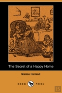 Bertrand.pt - Secret Of A Happy Home (Dodo Press)