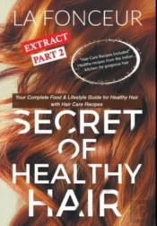 Secret Of Healthy Hair Extract Part 2