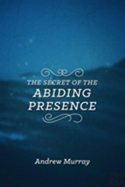 Bertrand.pt - Secret Of The Abiding Presence, The