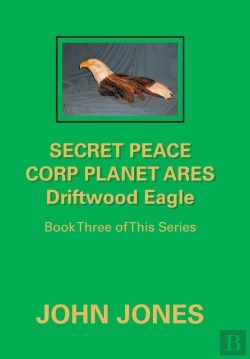Bertrand.pt - Secret Peace Corp Planet Ares Driftwood Eagle