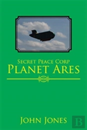 Secret Peace Corp Planet Ares