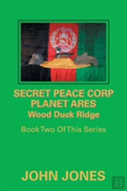 Bertrand.pt - Secret Peace Corp Planet Ares Wood Duck Ridge