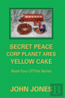 Secret Peace Corp Planet Ares Yellow Cake