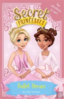 Bertrand.pt - Secret Princesses: Ballet Dream