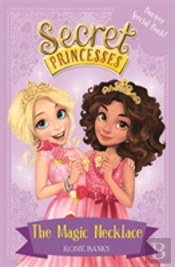 Secret Princesses: The Magic Necklace Â€“ Bumper Special Book!