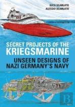 Secret Projects Of The Kriegsmarine