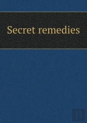 Secret Remedies