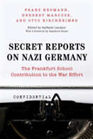 Secret Reports On Nazi Germany