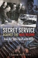 Secret Service Against The Nazi Regime