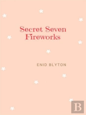 Secret Seven Fireworks