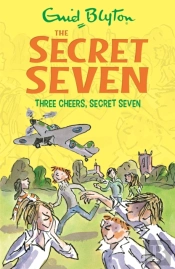 Secret Seven: Three Cheers, Secret Seven