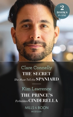 Bertrand.pt - Secret She Must Tell The Spaniard / The Prince'S Forbidden Cinderella